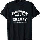 My Favorite People Call Me Grampy Grandpa Men T-Shirt