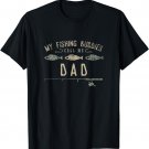 My Fishing Buddies Call Me Dad Cute Father's Day Gift T-Shirt