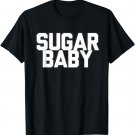 Sugar Baby tee for girl women white letter T-Shirt