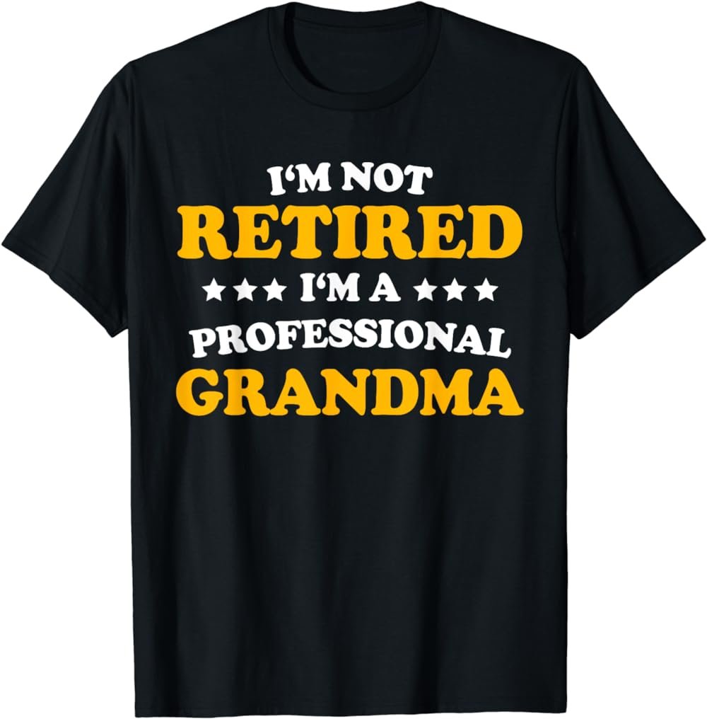 Professional Grandma Classic Gift Retirement Mom| Womens T-Shirt