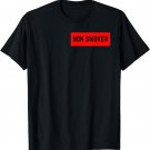 Non Smoker Label No Smoking Sign Dont Smoke T-Shirt