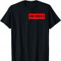 Non Smoker Label No Smoking Sign Dont Smoke T-Shirt