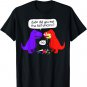 Dude Did You Eat The Last Unicorn Funny Dinosaur T-Shirt