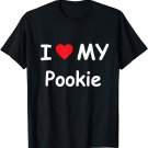 I Love My Pookie I Heart My Pookie Funny T-Shirt