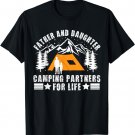 Father And Daughter Camping Buddies Dad And Daughter T-Shirt