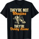 They're Derby Kisses - Roller Skating Roller Derby Skates T-Shirt
