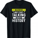 I Love History Funny History Lover T-Shirt