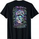 Yes I'm A Bitch But Not Your Hologram Skull Messy Bun (back) T-Shirt