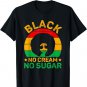 Black No Cream No Sugar T-Shirt