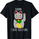 Cat Funny TShirt I Have Questions Cute Kitten Gift