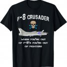 F-8 Crusader T-Shirt TShirt Shirt Military Aircraft