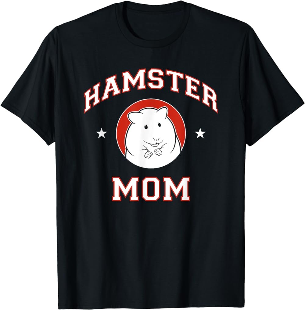 Hamster Mom T-Shirt