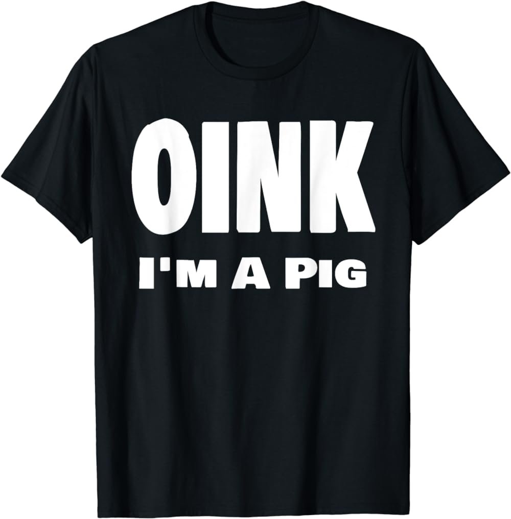 Funny Oink I'm A Pig Halloween Last Minute Costume T-Shirt