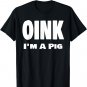 Funny Oink I'm A Pig Halloween Last Minute Costume T-Shirt