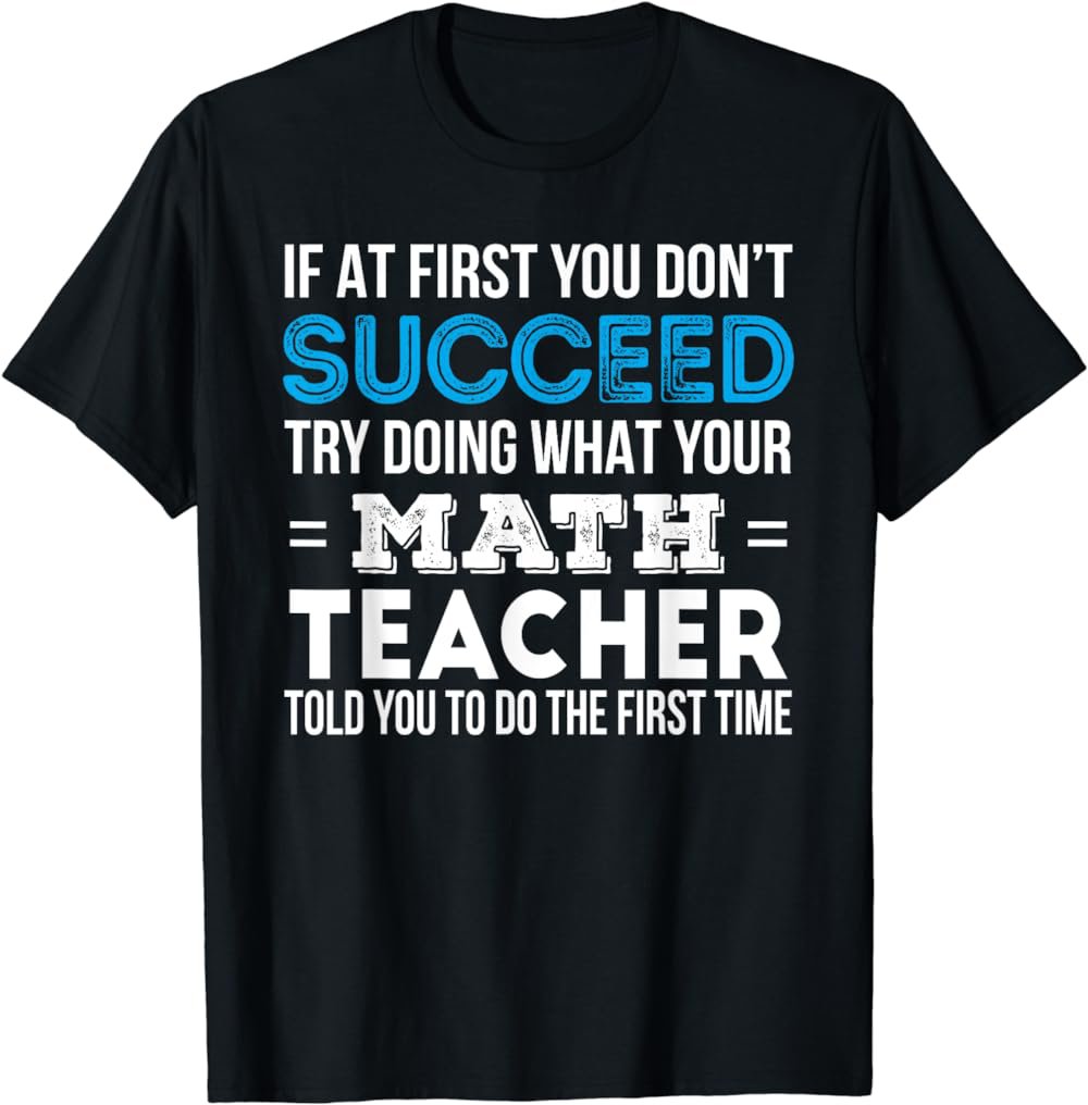Funny Math Teacher Gift TShirt