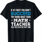 Funny Math Teacher Gift TShirt