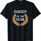 Daddy Of The Year - Funny Father Adult Family T-Shirt