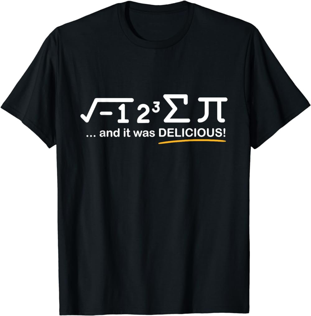 I ate some Pi - Funny Pi Day & Math Lover Gift T-Shirt
