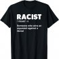 Racist Someone Who Wins An Argument Against A Liberal Tee