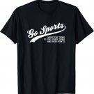 GO SPORTS! Move The Thing Win The Points T-Shirt