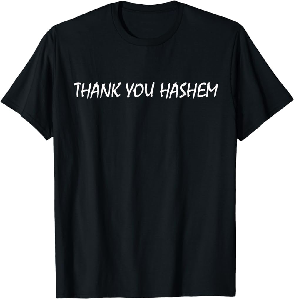 Thank You Hashem T-Shirt