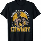 Western Rodeo Riding Gift Idea Cowboy T-Shirt