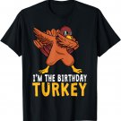 Thanksgiving Birthday Gifts Funny Bday Born on Thanksgiving T-Shirt
