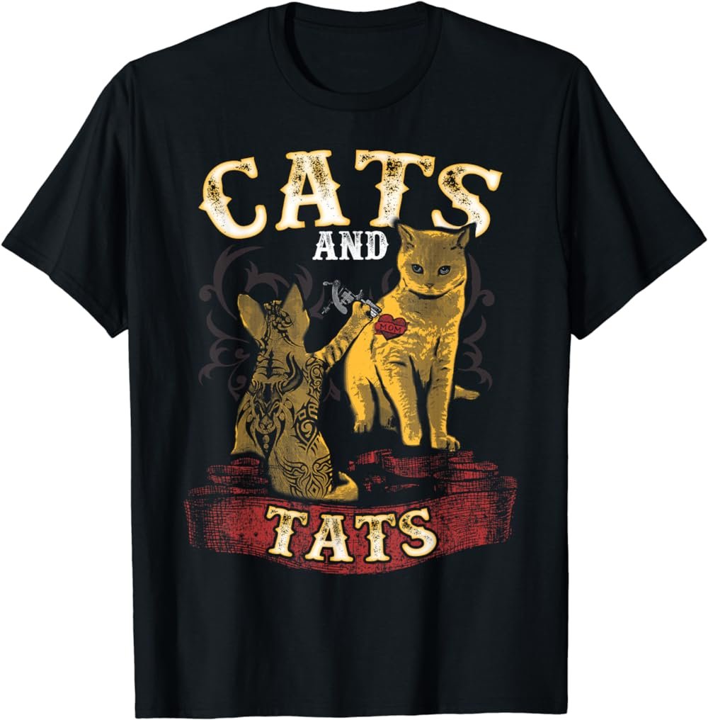 Cats And Tats - Funny Inked Cat Owner Tattoo Lover T-Shirt