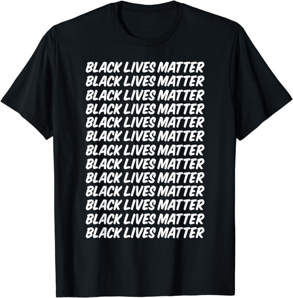 Black Lives Matter T-Shirt T-Shirt