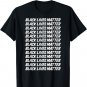 Black Lives Matter T-Shirt T-Shirt