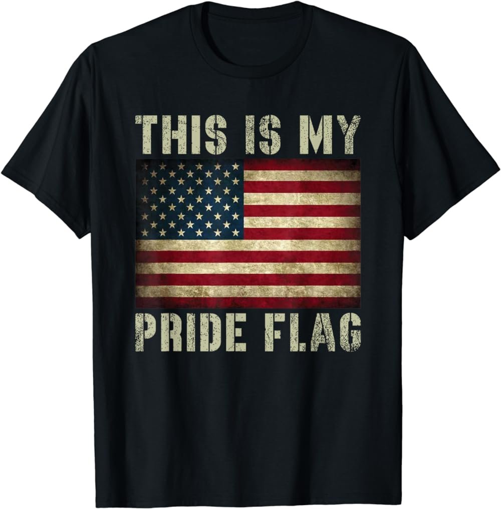 This Is My Pride Flag USA American 4th of July Patriotic T-Shirt