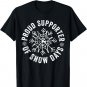 Proud Supporter Of Snow Days Funny Teacher Merry Christmas T-Shirt