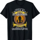 I Asked God To Make Me A Better Man He Sent Me My Grandson T-Shirt