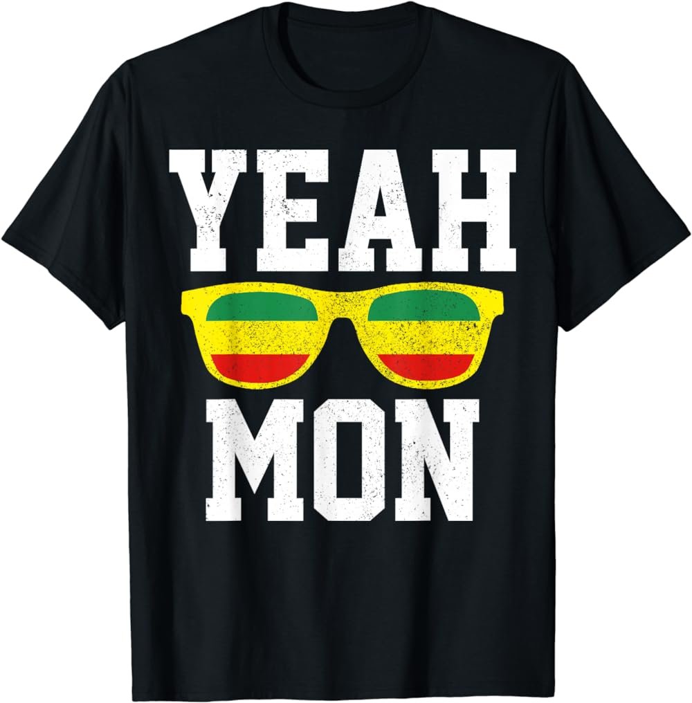 Reggae Music Jamaica Yeah Mon Sunglasses African Rasta Gift T-Shirt