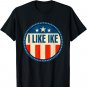 I Like Ike T-Shirt T-Shirt