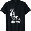Hell Yeah Shirt Wrestling Mixed Martial Arts MMA tshirt T-Shirt