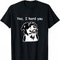 Yes, I "Herd" You Funny Australian Shepherd | Dog T-Shirt