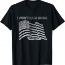 Distressed I Won't Back Down Flag Shirt