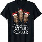 Otter Reindeer Deer Christmas Xmas Gift Present T-Shirt