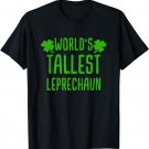 Tallest Leprechaun | Saint Irish Pats St. Patrick's Day T-Shirt