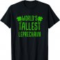 Tallest Leprechaun | Saint Irish Pats St. Patrick's Day T-Shirt