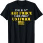 This is My Air Force Retirement Uniform Air Force Retired T-Shirt