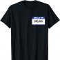 Hello I'm Drunk T Shirt