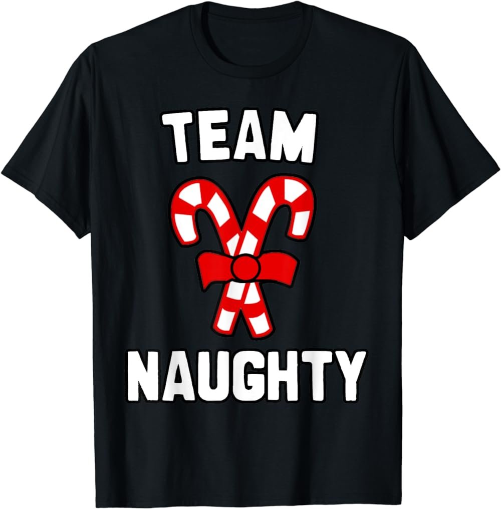 Team Naughty T-Shirt T-Shirt