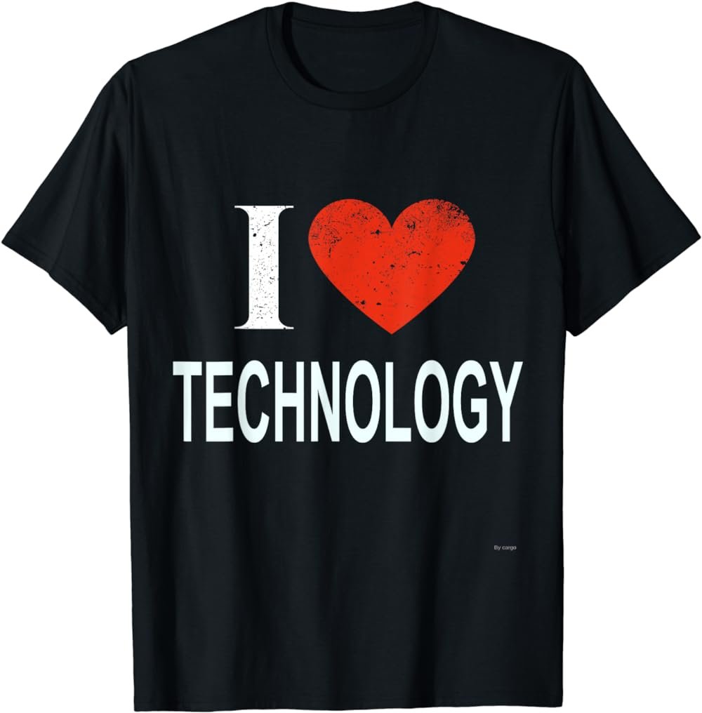 I Love Technology Tee Shirt For Technologist T-Shirt