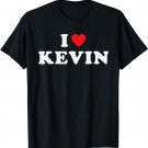 I Love Kevin, I Heart Kevin T-Shirt