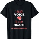 Special Needs Mom TShirt: I Am His Voice He Is My Heart Tee