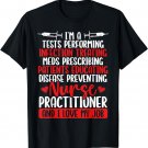 Registered Nurse Practitioner Certificate NP Badge Reel T-Shirt