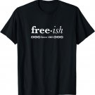 Free-ish Since 1865 Black Pride Black History Month T-Shirt