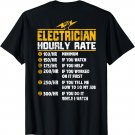 Funny Electrician Hourly Rate gifts for Electrician T-Shirt